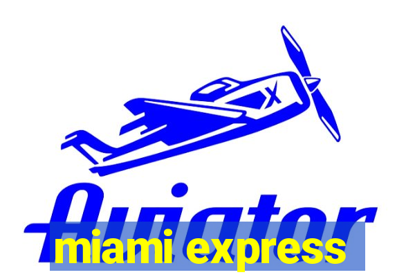 miami express